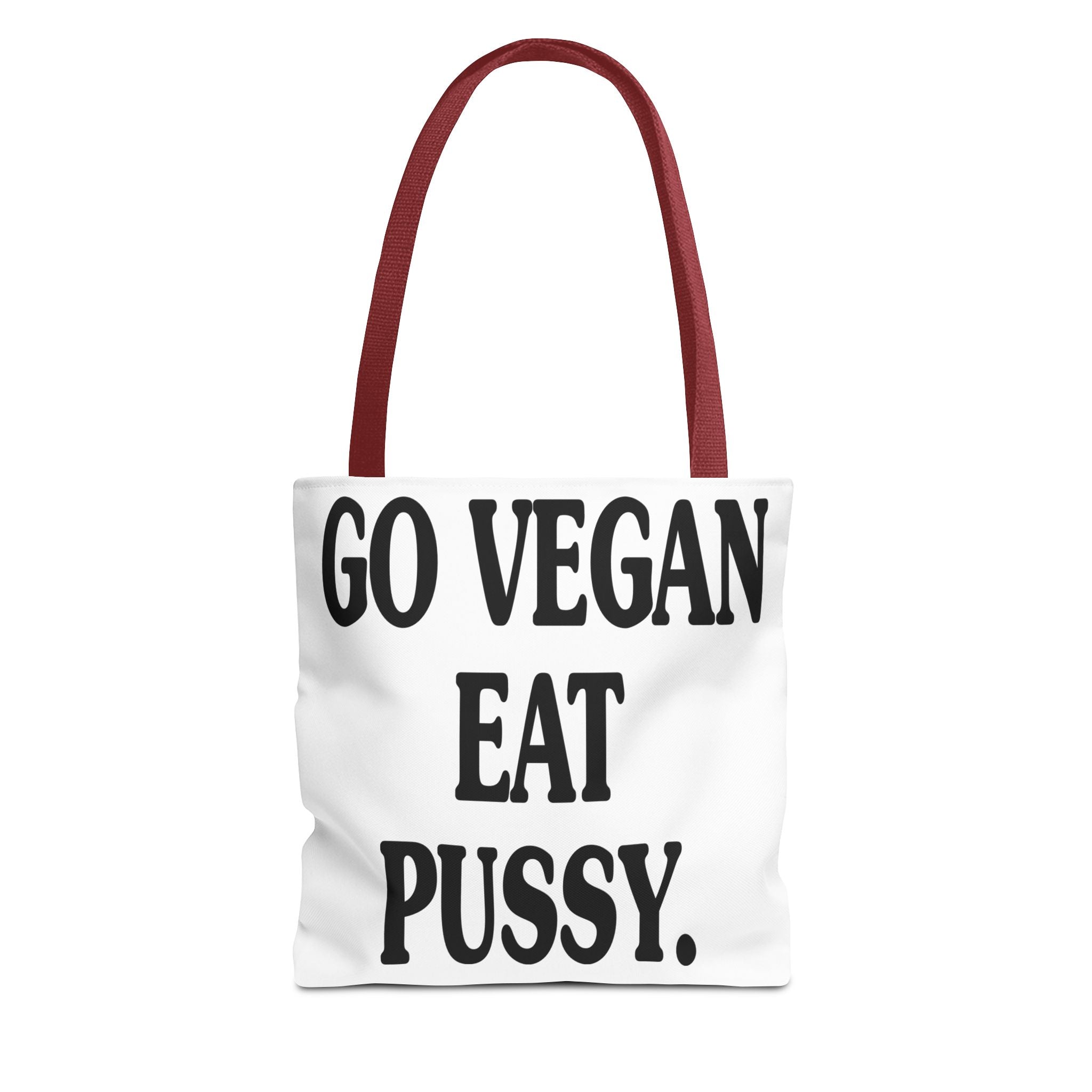 Go Vegan, Eat Pussy Tote bag