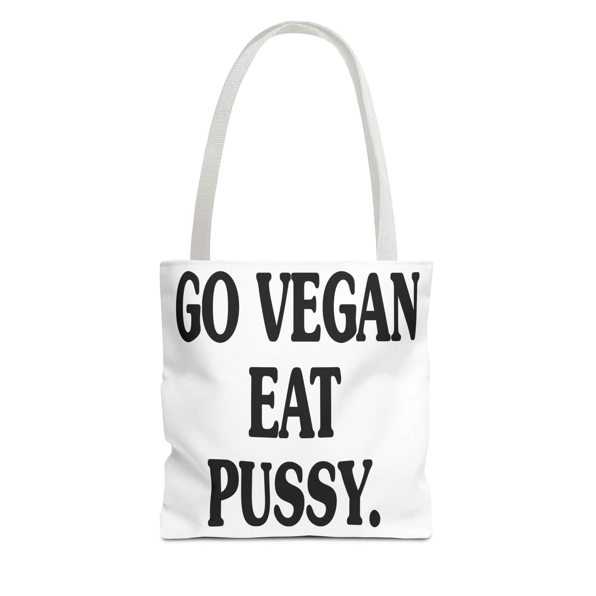 Go Vegan, Eat Pussy Tote bag