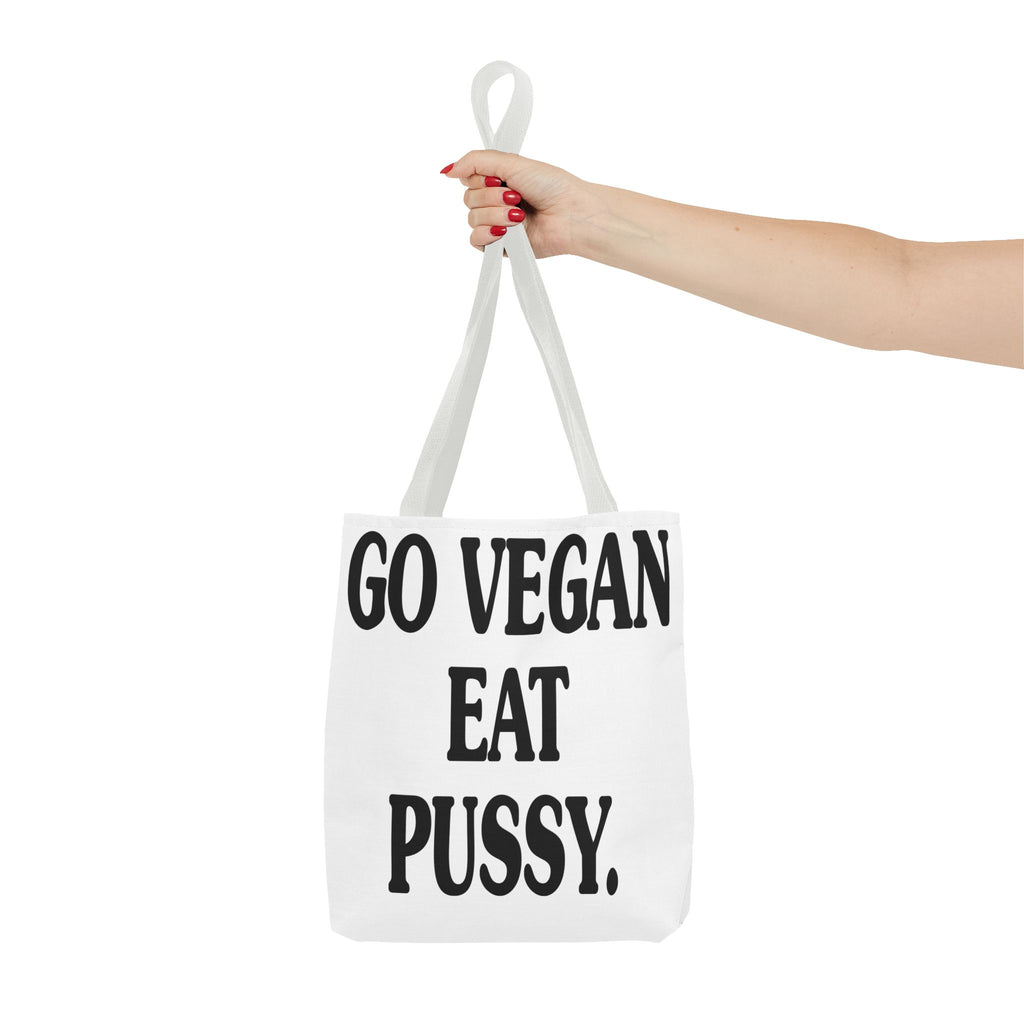 Go Vegan, Eat Pussy Tote bag