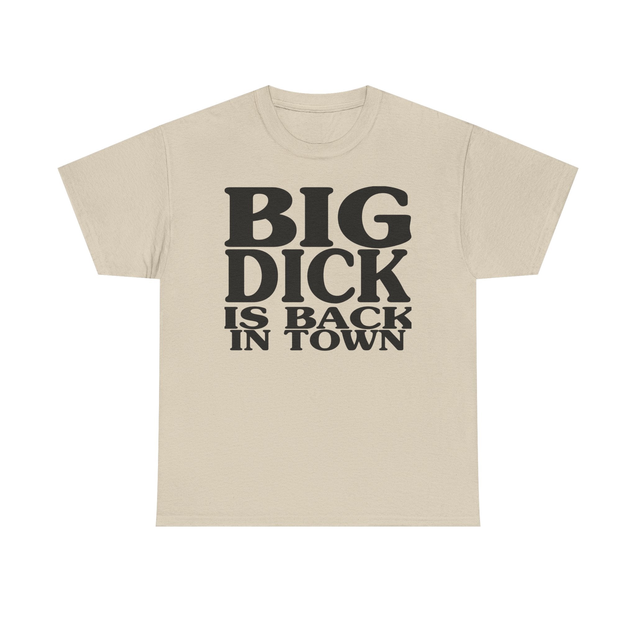 BIG DICK Tee